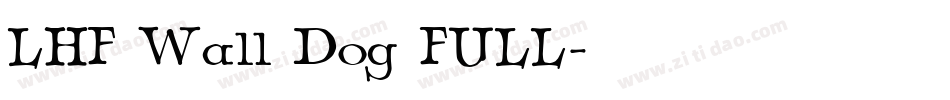 LHF Wall Dog FULL字体转换
